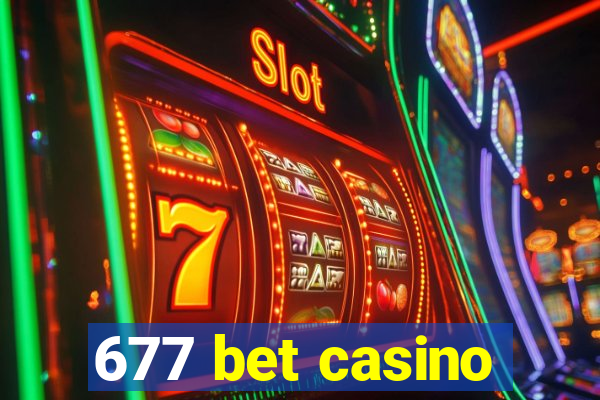 677 bet casino